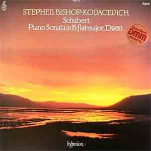 Stephen Bishop-Kovacevich - Schubert - Piano Sonata In B Flat Major, D960