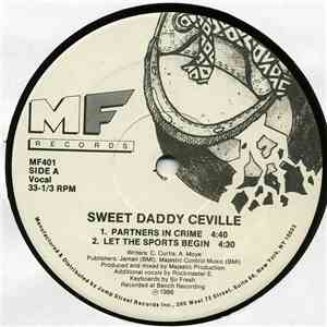 Sweet Daddy Ceville - Partners In Crime / Let The Sports Begin