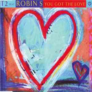 T2 Feat. Robin S - You Got The Love