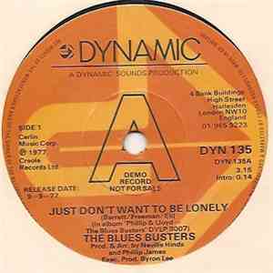 The Blues Busters - ‎– Just Don't Want To Be Lonely