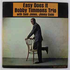 The Bobby Timmons Trio - Easy Does It