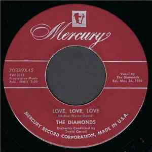 The Diamonds - Love, Love, Love / Ev'ry Night About This Time