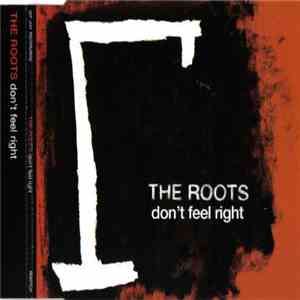 The Roots - Don't Feel Right