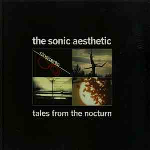The Sonic Aesthetic - Tales From The Nocturn