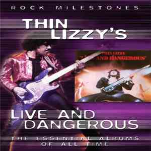 Thin Lizzy - Rock Milestones Thin Lizzy's