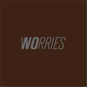 Tie These Hands - No Worries