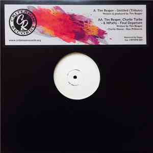 Tim Reaper, Charlie Turbo & MPathy - Untitled (Tribute) / Final Departure