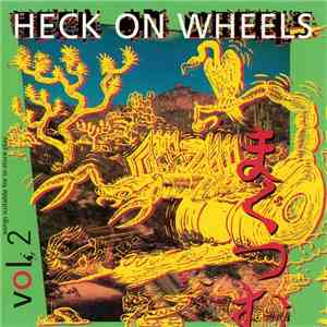 Various - Heck On Wheels, Vol. 2