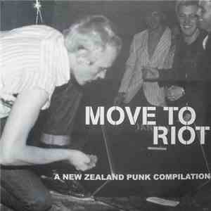 Various - Move To Riot - A New Zealand Punk Compilation