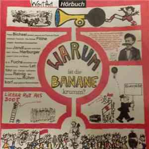 Various - Warum Ist Die Banane Krumm?
