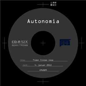 Autonomia - Tiden Finnes Ikke
