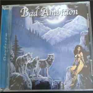 Bad Ambition - Daydream