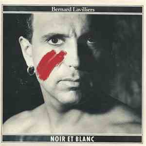 Bernard Lavilliers - Noir Et Blanc