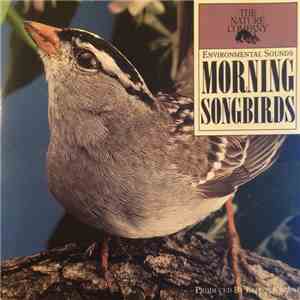 Bernie Krause - Morning Songbirds