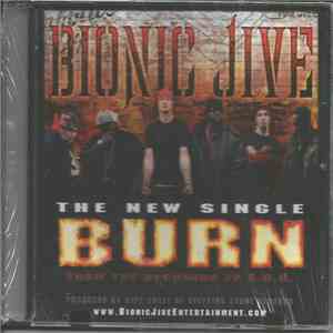 Bionic Jive - Burn
