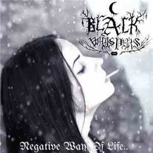 Black Whispers - Negative Ways Of Life