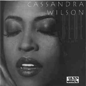 Cassandra Wilson - Blue Light 'Til Dawn