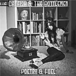 Catfish & The Bottlemen - Poetry & Fuel
