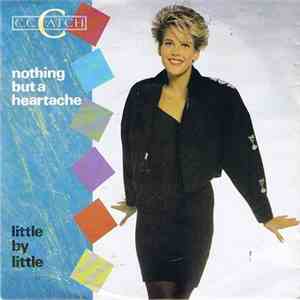 C.C. Catch - Nothing But A Heartache