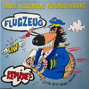 EAV (Erste Allgemeine Verunsicherung) - Flugzeug (Remixes)