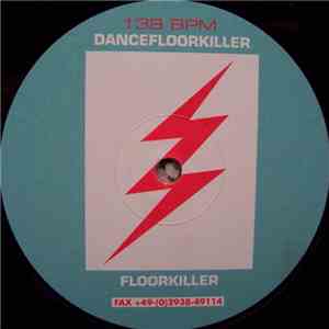 Floorkiller - Dancefloorkiller