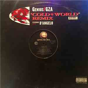 Genius / GZA Featuring D'Angelo - Cold World (Remix)