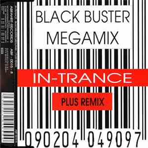 In-Trance - Black Buster Megamix / Plus Remix