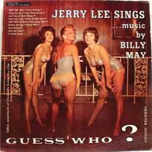 Jerry Lee , Music By Billy May - Guess Who?