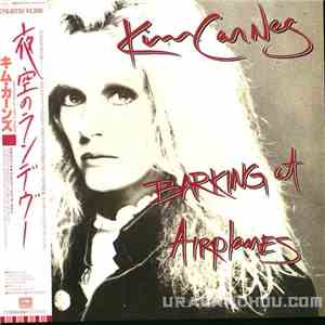 Kim Carnes - Barking At Airplanes