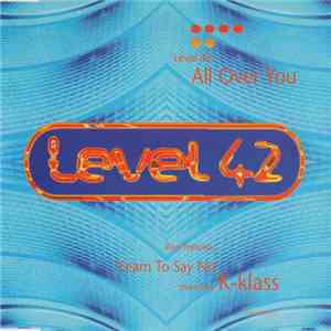 Level 42 - All Over You