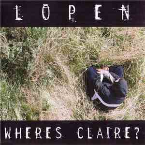 Lopen - Where's Claire?