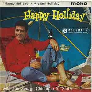 Michael Holliday With George Chisholm All Stars - Happy Holliday