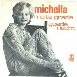 Michella - Molte Grazie Goede Nacht