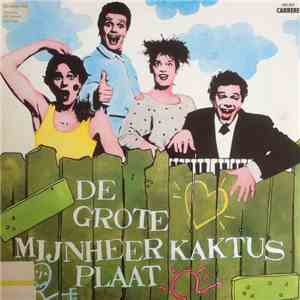 Mijnheer Kaktus - De Grote Mijnheer Kaktus Plaat