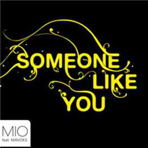 MIO  feat. Mavoks - Someone Like You (Part 2)