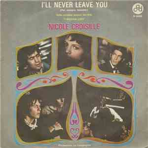 Nicole Croisille, The Krew  - I'll Never Leave You / Mary Mary