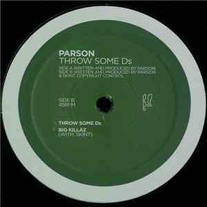 Parson - Throw Some Ds