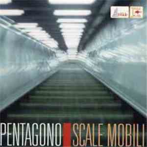 Pentagono  - Scale Mobili