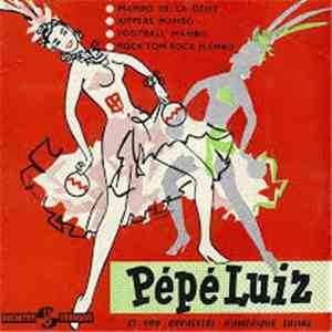 Pépé Luiz Et Son Orchestre D'Amérique Latine - Mambo De La Dent / Kippers M ...
