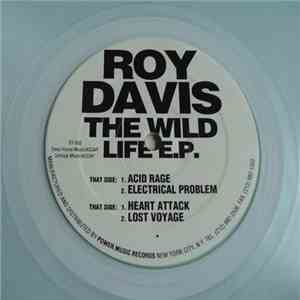 Roy Davis - The Wild Life E.P.