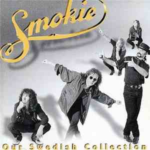 Smokie - Our Swedish Collection