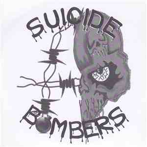 Suicide Bombers  - Suicide Bombers