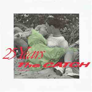 The Catch - 25 Years