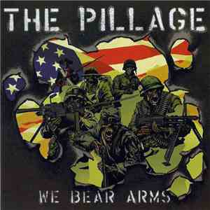 The Pillage - We Bear Arms