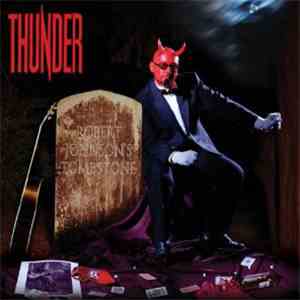 Thunder - Robert Johnson's Tombstone