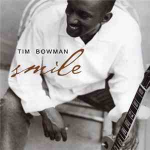 Tim Bowman - Smile