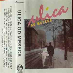Ulica Od Meseca - Ulica Od Meseca