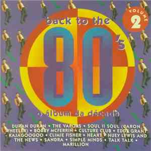 Various - Back To The 80's - O Álbum Da Década - Vol. 2