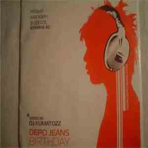 Various - Depo Jeans Birthday (Mixed By DJ Kumatozz)