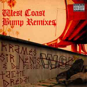 White Girl Lust - West Coast Bump Remixes